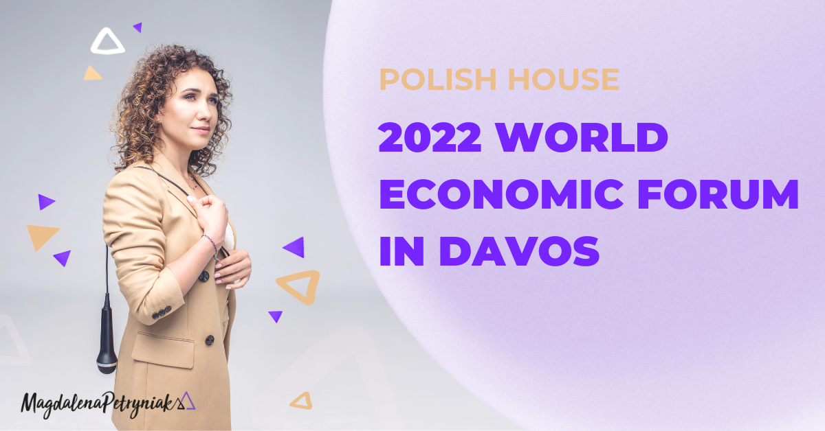 Media reports from Polish House, 2022 World Economic Forum in Davos